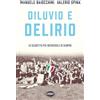 Cairo Diluvio e delirio. Lo scudetto più incredibile di sempre
