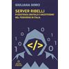 Meltemi Server ribelli. R-esistenza digitale e hacktivismo nel Fediverso in Italia