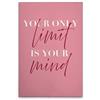 A.S. Création WTD DD133077 - Stampa su tela, soggetto: Your Only Limit is Your Mind, colore: rosa, rosso, 40 x 60 cm