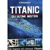 Cinehollywood Titanic-Gli Ultimi Misteri