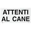 CAMON ATTENTI AL CANE METALLICA SOLO SCRITTA FONDO BIANCO 20 X 10 CM B511/A