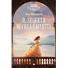 Giunti Editore Il segreto di villa Carlotta. Le ville sul Lago di Como