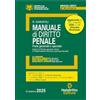 Neldiritto Editore Manuale di diritto penale. Parte generale e speciale 2025. Aggiornato al DL Sicurezza