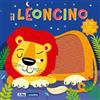 ABraCadabra Il leoncino. Il tuo libro grattino. Ediz. a colori