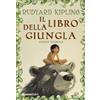 Rusconi Libri Il libro della giungla. Ediz. integrale