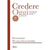 Messaggero di sant'Antonio Credereoggi. Formazione. Per una chiesa sinodale (Vol. 263)