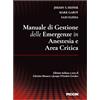 Piccin-Nuova Libraria Manuale di gestione delle emergenze in anestesia e area critica