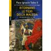 Marco Tropea Editore Ritornano le tigri della Malesia (più antimperiali che mai)