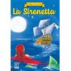 Raffaello Ragazzi La sirenetta. Ediz. a colori