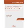 Key Editore Il consulente tecnico d'ufficio e di parte. La consulenza tecnica nel processo civile, penale e amministrativo
