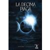 Bollarossa La Decima Piaga