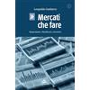 Cuzzolin Mercati che fare. Risparmiare, pianificare, investire