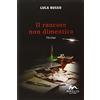 Maglio Editore Il rancore non dimentica