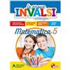 LISCIANI SCUOLA Le prove INVALSI di piccolo genio. Matematica. Per la Scuola elementare (Vol. 5)
