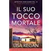 Bookouture Il suo tocco mortale: Un thriller poliziesco davvero irresistibile: 12
