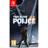 THQ Nordic This is the Police 2 - Nintendo Switch