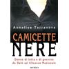 Mursia Camicette nere: Donne di lotta e di governo da Salò ad Alleanza Nazionale