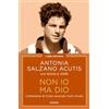 Piemme Non io ma Dio. L'imitazione di Cristo secondo Carlo Acutis