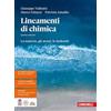 Zanichelli Lineamenti di chimica. La materia, gli atomi, le molecole. Per le... Giuseppe Valitutti