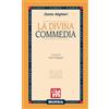 Mursia La Divina Commedia: Edizione integrale commentata