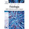 Edises Fisiologia: dalle molecole ai sistemi integrati