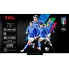 TCL 75C7K TV QD-MINI LED, 75 "