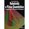 SANDIT Libri Relatività e fisica quantistica. Spiegate con il teorema di Pitagora