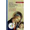 Spes nostra salve