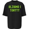 Generico Maglietta Bianca con Stampa Verde Fluo,ALZIAMO I TONYYY, Unisex, Cotone. Frase Simpatica Temptation Island (IT, Testo, M, Regular, Regular, Nera Scritta Verde Fluo)