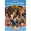 Editrice Shalom L'attesa di Dio