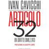 CASTELVECCHI Articolo 32. Un diritto dimezzato