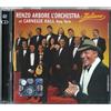 warner music 2 Cd RENZO ARBORE L'ORCHESTRA ITALIANA AT CARNEGIE HALL NEW YORK nuovo sigillato