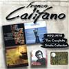 warner music 2 Cd FRANCO CALIFANO - 1972/1975 THE COMPLETE STUDIO COLLECTION nuovo sigillato