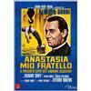 Anastasia, Mio Fratello [DVD]
