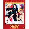 A Porte Chiuse [DVD]