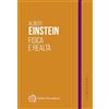 BOLLATI BORINGHIERI Fisica e realtà