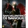 San Valentino di Sangue [Blu-ray]