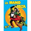 Sergio Bonelli Editore Tex collezione book. La mano rossa (Vol. 1)