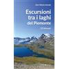 Editoriale Programma Escursioni tra i laghi del Piemonte. 23 itinerari