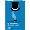Feltrinelli Le confidenze di Arsène Lupin