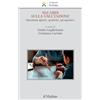 Il Mulino Sguardi sulla valutazione. Questioni aperte, pratiche, prospettive