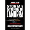 Newton Compton Editori Storia e storie di camorra