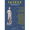 Idelson-Gnocchi Igiene. Medicina preventiva. Sanità pubblica Walter Ricciardi;Stefania Boccia