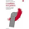 Il Saggiatore Conflitto tra poteri. Magistratura, politica e processi nell'Italia repubblicana