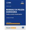 Maggioli Editore Libro Nuovo - Delle Fave Claudio - Manuale Di Polizia Giudiziaria. Procedure, Ca