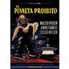 SINISTER FILM Il Pianeta Proibito (Restaurato In 4K Ultra-HD)