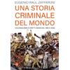 Una storia criminale del mondo