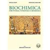 Biochimica. Strutturale, funzionale e metabolica