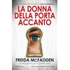 Newton Compton Editori La donna della porta accanto