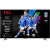 TCL Smart TV 55" 4K Ultra HD QD-Mini LED Google TV Classe F Nero 55Q6C